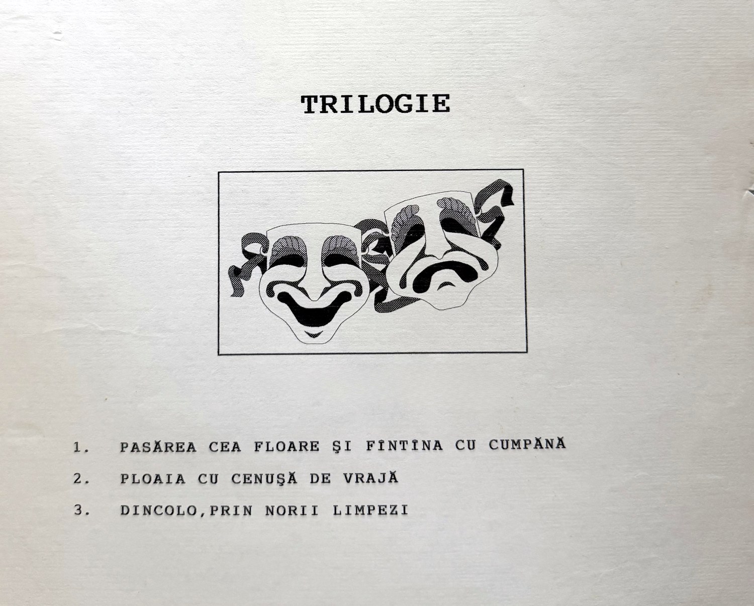 The original title page of the trilogy &mdash; TRILOGIE &mdash; listing the three plays in Romanian.
